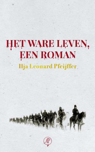 9789029538701 - Het ware leven, een roman