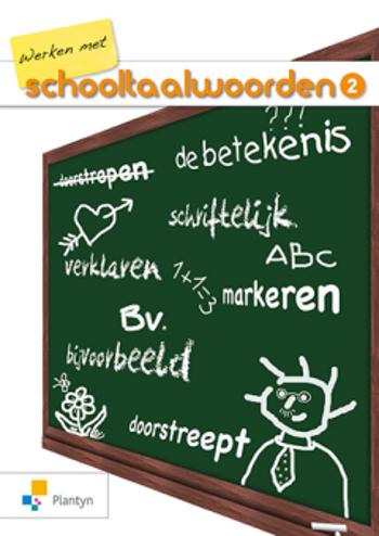 9789030107422 - Werken met schooltaalwoorden 2 (incl online ict)