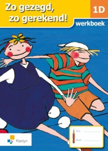 9789030124399 - Zo gezegd, zo gerekend! 1de werkboek