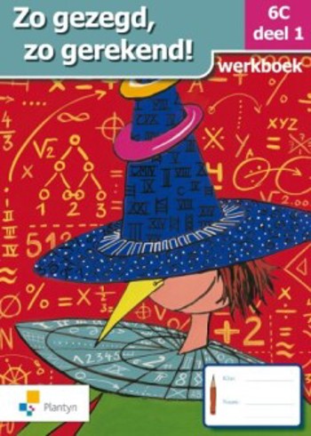 9789030127758 - Zo gezegd, zo gerekend! 6c werkboek