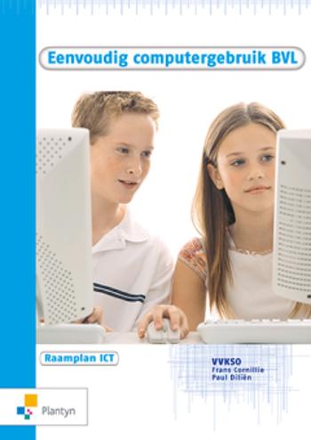 9789030130048 - Eenvoudig computergebruik bvl leerwerkboek (incl online ict)