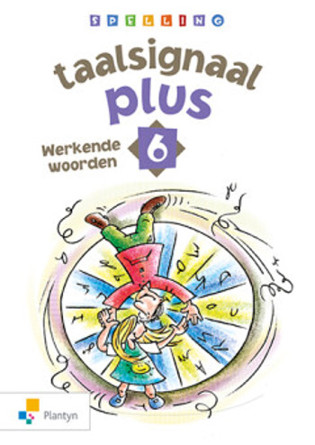 9789030133285 - Taalsignaal plus werkende woorden 6 werkboek