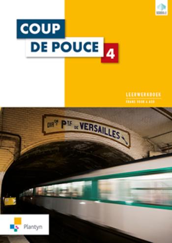 9789030143505 - Coup de Pouce 4 aso leerwerkboek (incl scoodle)