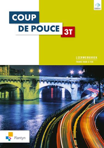 9789030143529 - Coup de Pouce 3 T leerwerkboek (incl scoodle)