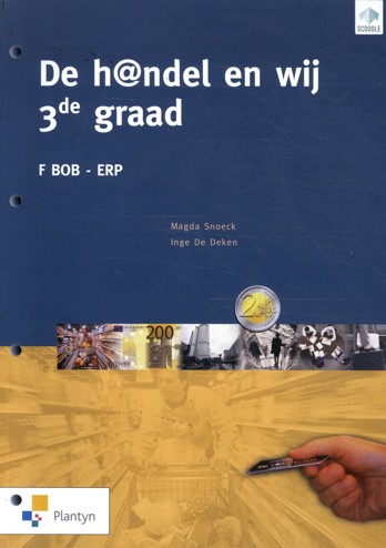 9789030151326 - De h@ndel en wij 3de graad F handel BOB ERP (+ scoodle)