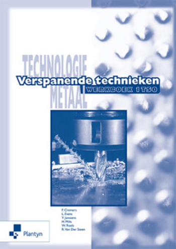 9789030172666 - Technologie metaal verspanende technieken werkboek tso