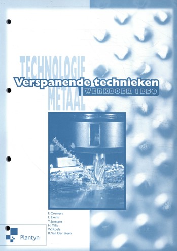 9789030172680 - Technologie metaal verspanende technieken werkboek bso