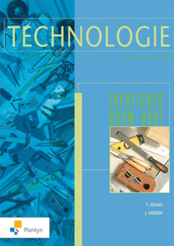 9789030175858 - Technologie 1e graad infofiches bouw-hout