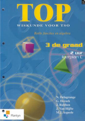 9789030179900 - Top 3de graad reële functies/algebra (2u) (incl cd-rom)