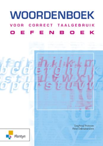 9789030183280 - Woordenboek voor correct taalgebruik oefenboek