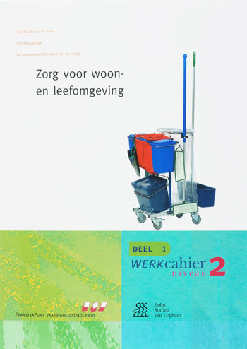 9789031349975 - Zorg voor woon- en leefomgeving 1 werkcahier niveau 2