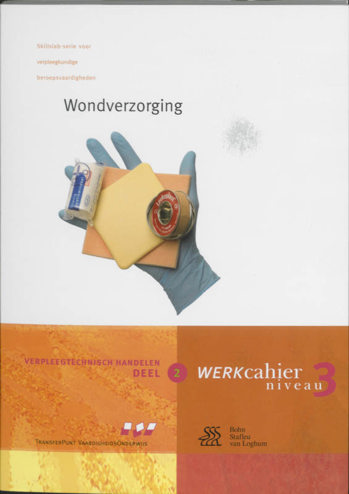 9789031352197 - Verpleegtechnisch hand 2 niveau 3 werkcahier wondverzorging