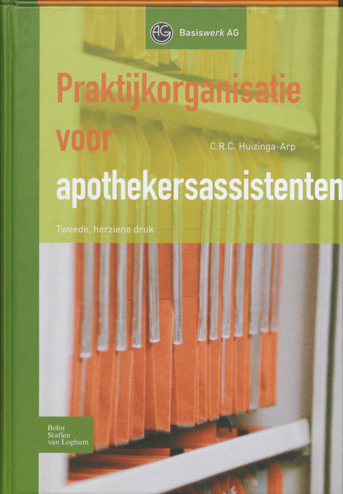 9789031354429 - Basiswerk ag praktijkorganisatie voor apothekersassistenten