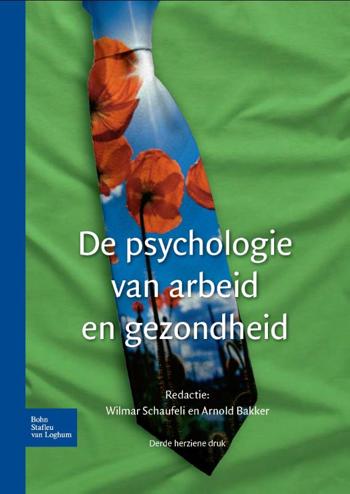 9789031398539 - De psychologie van arbeid en gezondheid