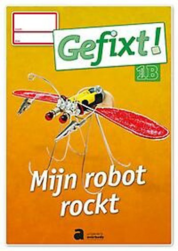 9789031703043 - Gefixt! mijn robot rockt leerwerkboek