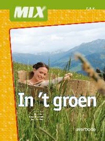 9789031727421 - Mix in 't groen 2e graad