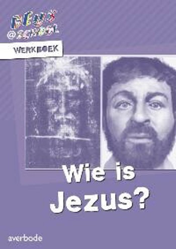 9789031728367 - Deus@school 1e graad Wie is Jezus?