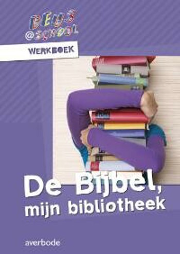 9789031729975 - Deus@school 1e graad De Bijbel mijn bibliotheek