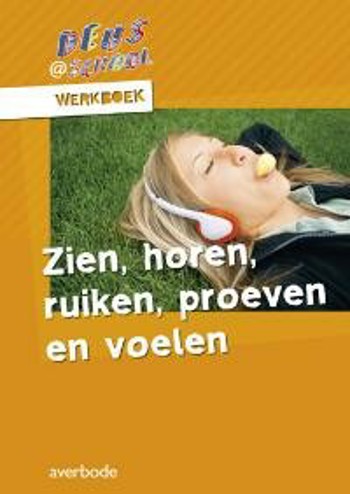 9789031729999 - Deus@school 1e graad Zien horen ruiken proeven en voelen