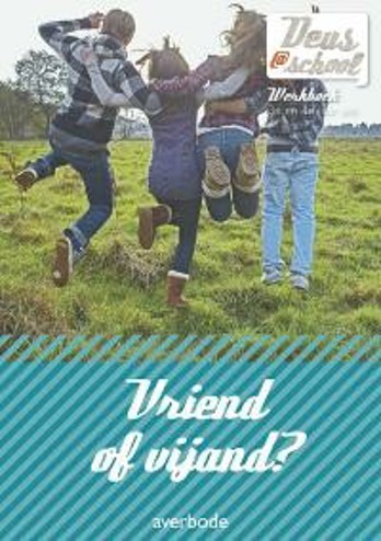 9789031731886 - Deus@school 2e graad Vriend of vijand?