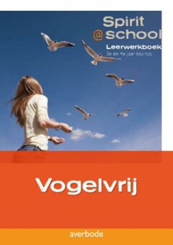 9789031732012 - Spirit@school 2de graad Vogelvrij