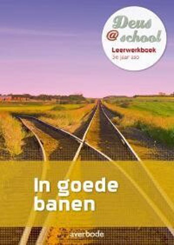 9789031734320 - Deus@school 5e jaar In goede banen