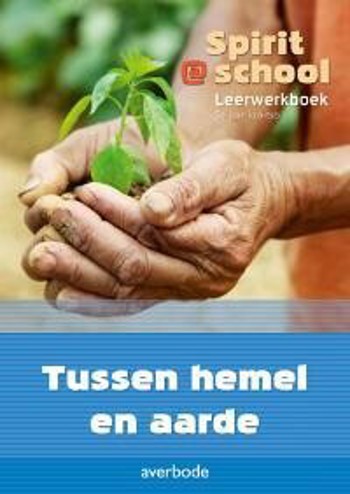 9789031734351 - Spirit@school 3de graad Tussen hemel en aarde