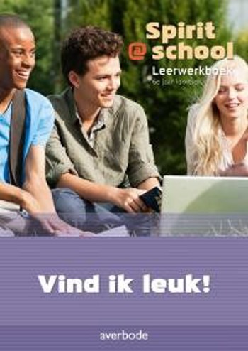 9789031736447 - Spirit@school 3de graad Vind ik leuk!