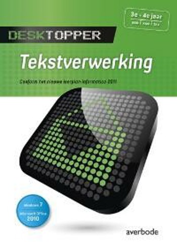9789031737147 - Desktopper tekstverwerking windows 7 office 2010 (ed2013)