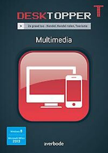 9789031738052 - Desktopper T multimedia windows 8/office 2013