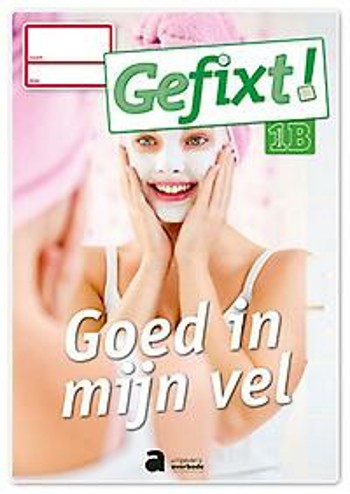 9789031741830 - Gefixt! goed in mijn vel leerwerkboek