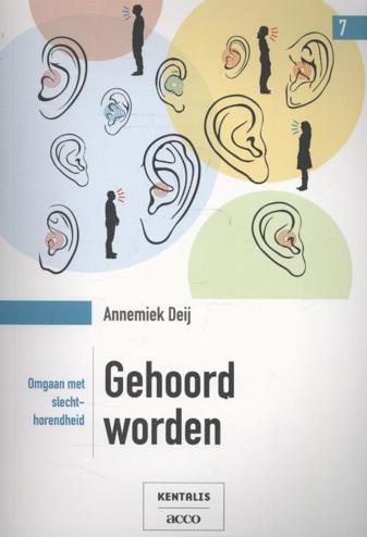 9789033492235 - Gehoord worden / omgaan met slechthorendheid