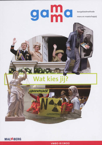 9789034550552 - Gamma vmbo-b/lwoo wat kies jij?