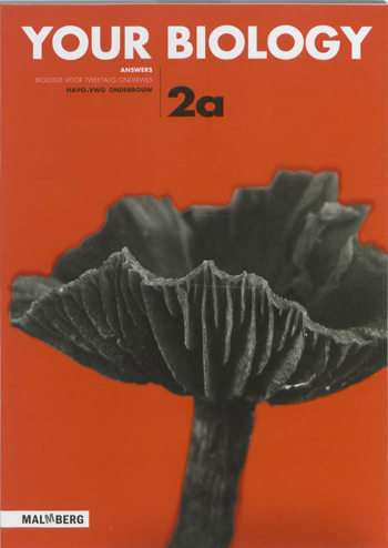 9789034557506 - Your biology 2hv answers deel a