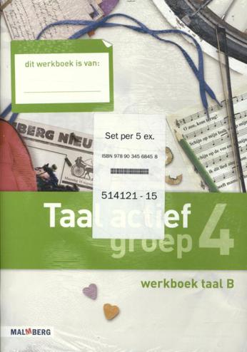 9789034568458 - Taal actief (4e editie) taal groep 4 werkboek b