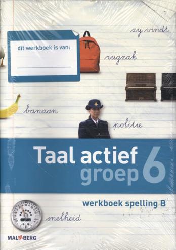 9789034568670 - Taal actief (4e editie) spelling groep 6 werkboek b