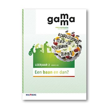 9789034571892 - Gamma vmbo-bk een baan en dan?