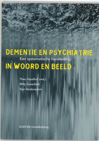9789035226975 - Dementie en psychiatrie in woord en beeld