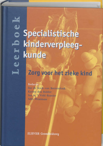 9789035228306 - Leerboek specialistische kinderverpleegkunde zorg voor het kind