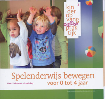 9789035230026 - Spelenderwijs bewegen voor 0 tot 4 jaar