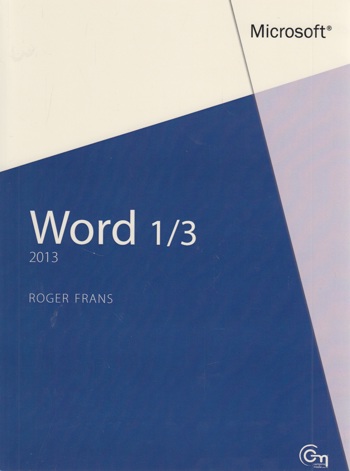 9789035612839 - Word 2013 deel 1/3