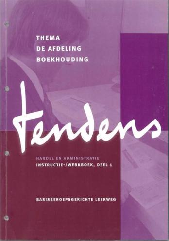 9789037200348 - Tendens h&a bas.ber.ger lw instr-/wb afdeling boekhoud dl 1