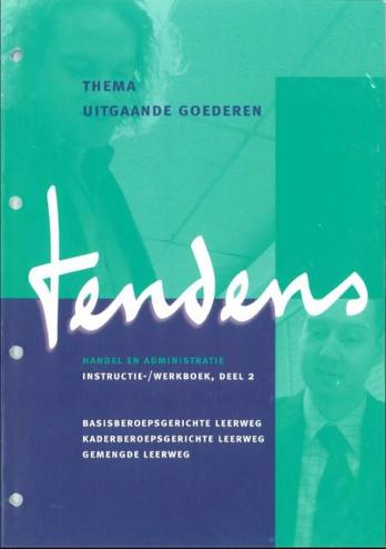 9789037200393 - Tendens h&a bas/kader/gemengd lw instr-wb uitgaande goeder 2