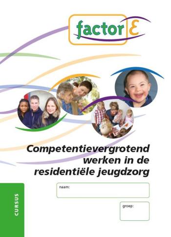 9789037205121 - Factor-e competentievergrotend werken residentiële jeugdzorg