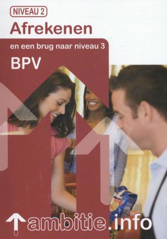 9789037206302 - Ambitie.info afrekenen en een brug naar niveau 3 bpv-katern