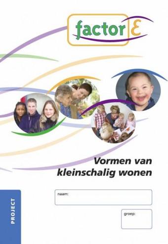 9789037206890 - Factor-e vormen van kleinschalig wonen
