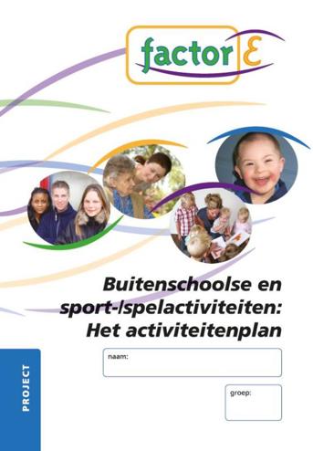 9789037208085 - Buitenschoolse en sport/spel activiteiten: Het activiteitplan