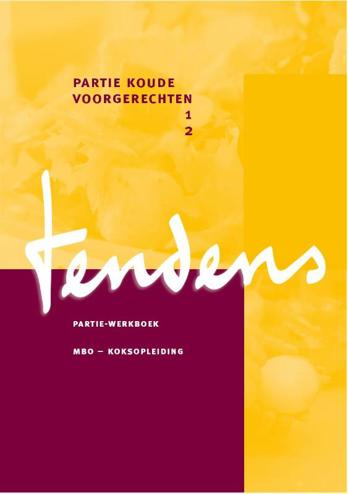 9789037210385 - Tendens kok partie-werkboek koude voorgerechten