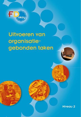 9789037212389 - FD Okay uitvoeren van organisatiegebonden taken niveau 2