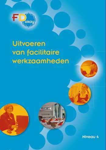 9789037212402 - FD Okay uitvoeren van facilitaire werkzaamheden niveau 4